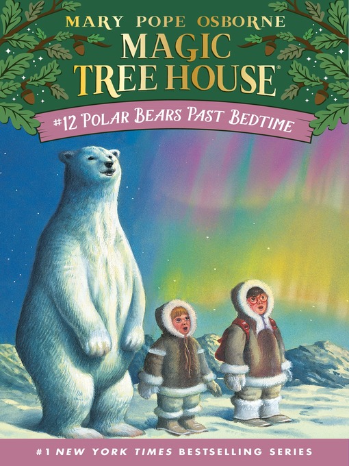 Title details for Polar Bears Past Bedtime by Mary Pope Osborne - Available